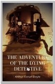 The Adventure of the Dying Detective (eBook, ePUB)