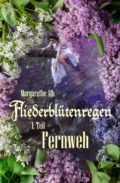 Fliederblütenregen (eBook, ePUB) - Alb, Margarethe