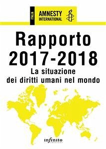 Rapporto 2017-2018 (eBook, ePUB) - International, Amnesty