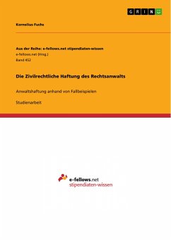 Die Zivilrechtliche Haftung des Rechtsanwalts (eBook, ePUB)