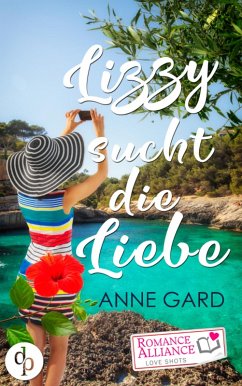 Lizzy sucht die Liebe (Liebesroman, Chick-Lit) (eBook, ePUB) - Gard, Anne
