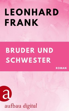 Bruder und Schwester (eBook, ePUB) - Frank, Leonhard