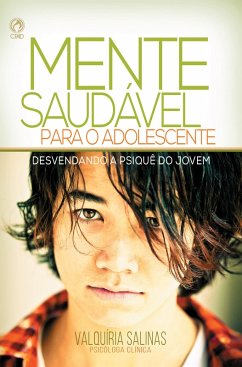 Mente Saudável para o Adolescente (eBook, ePUB) - Salinas, Valquíria