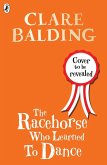 The Racehorse Who Learned to Dance (eBook, ePUB)