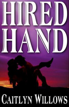 Hired Hand (eBook, ePUB) - Willows, Caitlyn