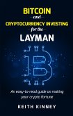 Bitcoin and Cryptocurrency Investing for the Layman (eBook, ePUB)