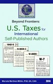 Beyond Frontiers: U.S. Taxes for International Self-Published Authors (eBook, ePUB) Beyond Frontiers: U.S. Taxes for International Self-Published Authors (eBook, ePUB)