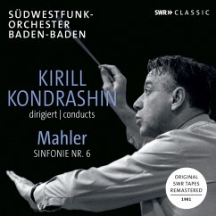 Kondrashin Dirigiert Mahler: Sinfonie 6 - Kondrashin,Kirill/Südwestfunk-Orchester Baden-Bade