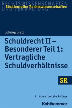 Schuldrecht II - Besonderer Teil 1: Vertragliche Schuldverhältnisse (eBook, PDF) - Löhnig, Martin; Gietl, Andreas