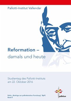 Reformation - damals und heute (eBook, ePUB) - Pallotti-Institut Vallendar
