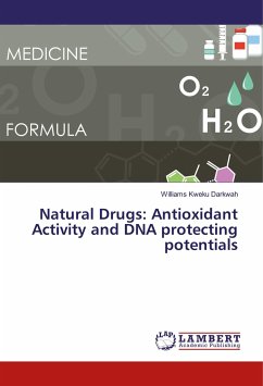 Natural Drugs: Antioxidant Activity and DNA protecting potentials