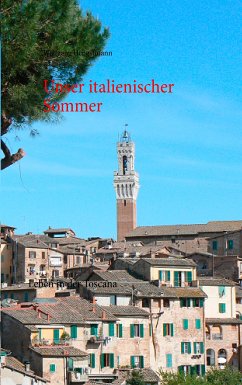 Unser italienischer Sommer (eBook, ePUB) - Hengstmann, Wolfgang