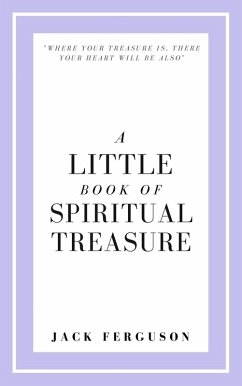 Cover A Little Book of Spiritual Treasure (eBook, ePUB)
