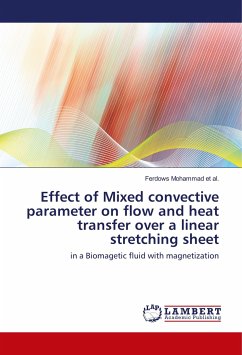 Effect of Mixed convective parameter on flow and heat transfer over a linear stretching sheet - Mohammad et al., Ferdows