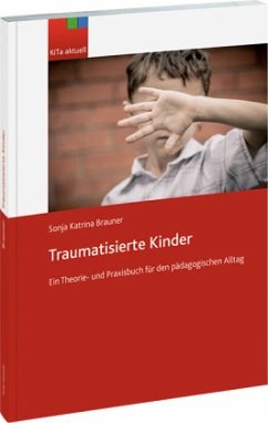 Traumatisierte Kinder - Österreich - Brauner, Sonja K.