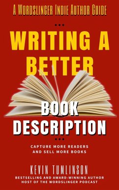 Writing a Better Book Description (Wordslinger, #2) (eBook, ePUB) - Tumlinson, Kevin