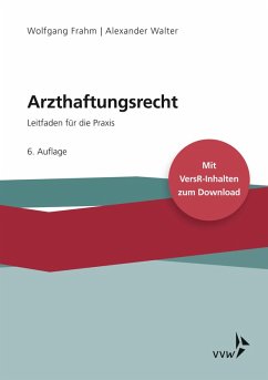 Arzthaftungsrecht (eBook, PDF) - Frahm, Wolfgang; Walter, Alexander