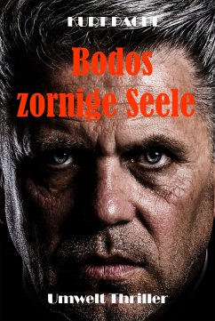 Bodos zornige Seele (eBook, ePUB) - Pachl, Kurt