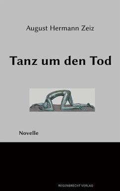 Tanz um den Tod (eBook, ePUB) - Zeiz, August Hermann