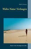 Wahn Natur Verlangen (eBook, ePUB)