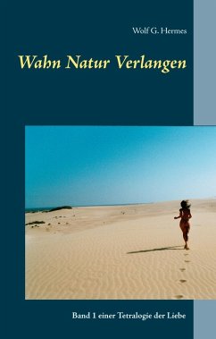 Cover Wahn Natur Verlangen (eBook, ePUB)