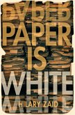 Paper is White (eBook, ePUB)