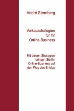 Verkaufsstrategien für Ihr Online-Business (eBook, ePUB) - Sternberg, Andre