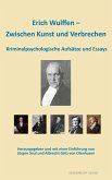 Erich Wulffen - Zwischen Kunst und Verbrechen (eBook, ePUB)