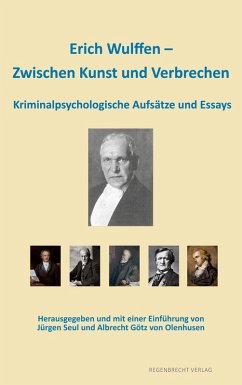 Erich Wulffen - Zwischen Kunst und Verbrechen (eBook, ePUB) - Wulffen, Erich