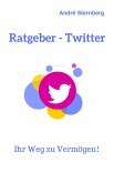 Ratgeber - Twitter (eBook, ePUB)