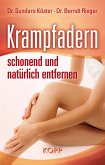 Krampfadern schonend und natürlich entfernen (eBook, ePUB)