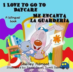 Cover I Love to Go to Daycare Me encanta la guardería (Bilingual Spanish Kids Book) (eBook, ePUB)
