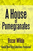 A House of Pomegranates (eBook, ePUB) A House of Pomegranates (eBook, ePUB)