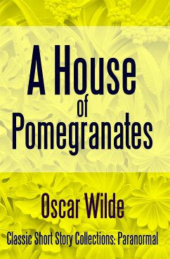 Cover A House of Pomegranates (eBook, ePUB)