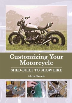 Customizing Your Motorcycle (eBook, ePUB) - Daniels, Chris