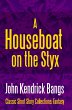 A Houseboat on the Styx (eBook, ePUB) - Bild 1