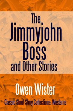 Cover The Jimmyjohn Boss, and Other Stories (eBook, ePUB)