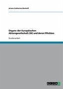 Organe der Europäischen Aktiengesellschaft (SE) und deren Pflichten (eBook, ePUB) - Bischoff, Ariane Katharina