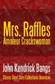Mrs. Raffles: Amateur Crackswoman (eBook, ePUB)