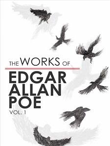 The Works of Edgar Allan Poe - Volume 1 (eBook, ePUB) - Allan Poe, Edgar