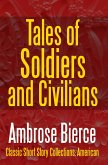 Tales of Soldiers and Civilians (eBook, ePUB)