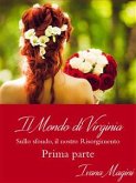 Il mondo di Virginia - Prima Parte (eBook, ePUB)