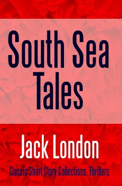 South Sea Tales (eBook, ePUB) - London, Jack