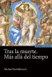 Tras la muerte : más allá del tiempo - Bild 1