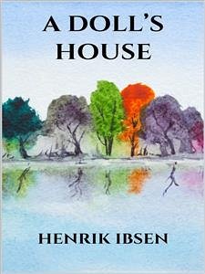 A doll's house (eBook, ePUB) - Ibsen, Henrik