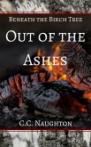 Out of the Ashes (Beneath the Birch Tree) (eBook, ePUB)