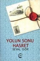 Yolun Sonu Hasret - Gök, Seval