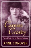 Caresse Crosby (eBook, ePUB) Caresse Crosby (eBook, ePUB)