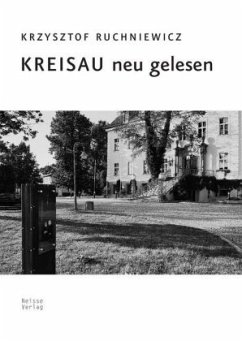 Kreisau neu gelesen - Ruchniewicz, Krzysztof