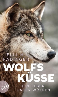 Wolfsküsse - Radinger, Elli. H.